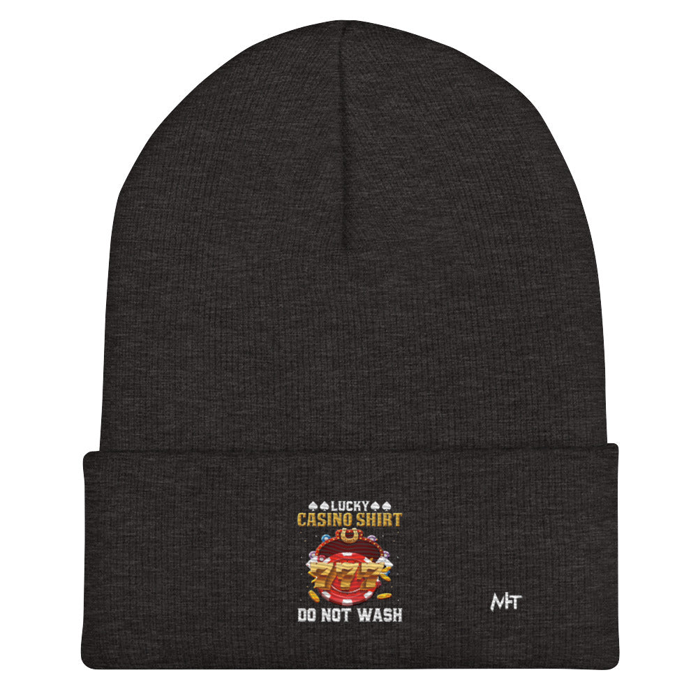 Lucky Casino Shirt Do Not Wash - Cuffed Beanie by DarkByteGear