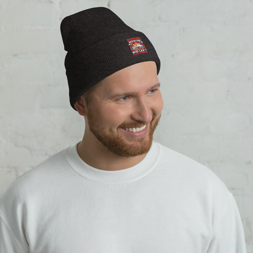 Working is for people for Who can't Play Poker - Cuffed Beanie by DarkByteGear