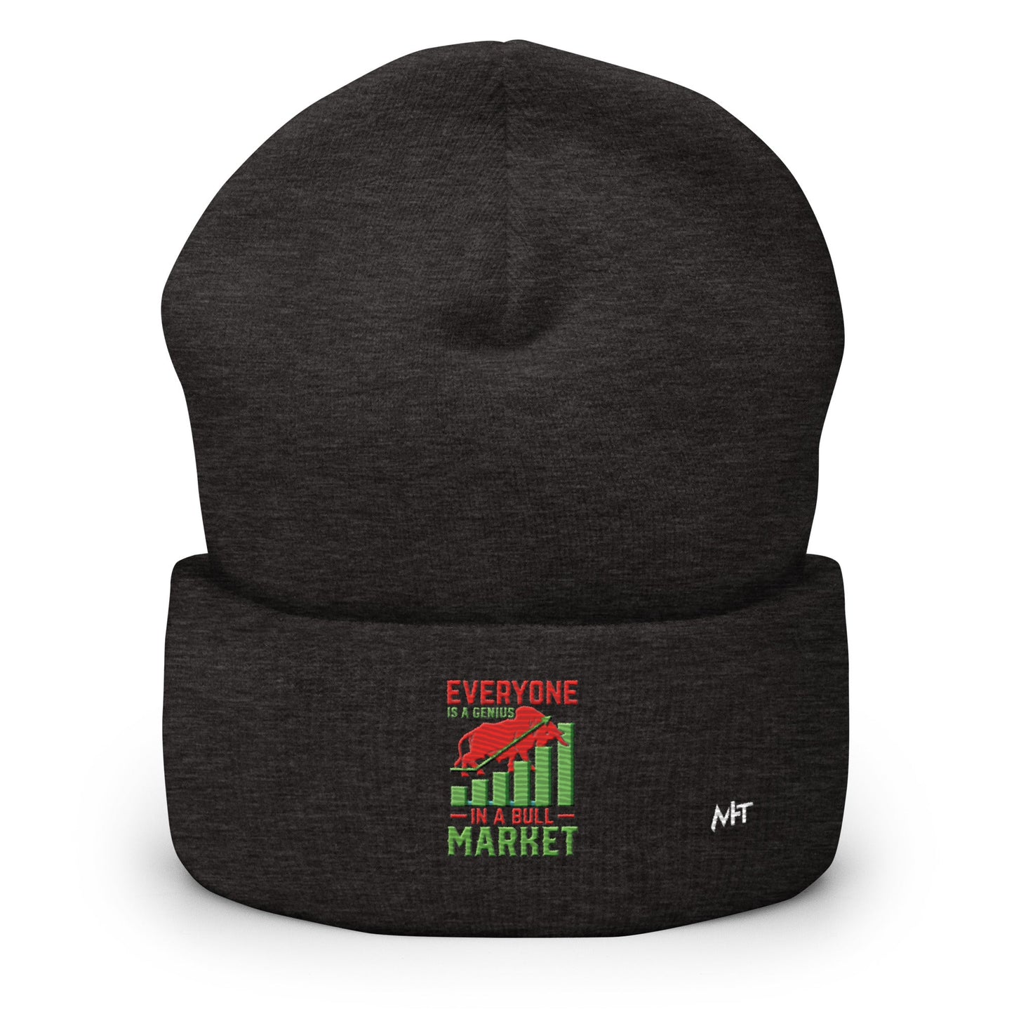 Everyone is a Genius in a Bull Market V1 - Cuffed Beanie by DarkByteGear
