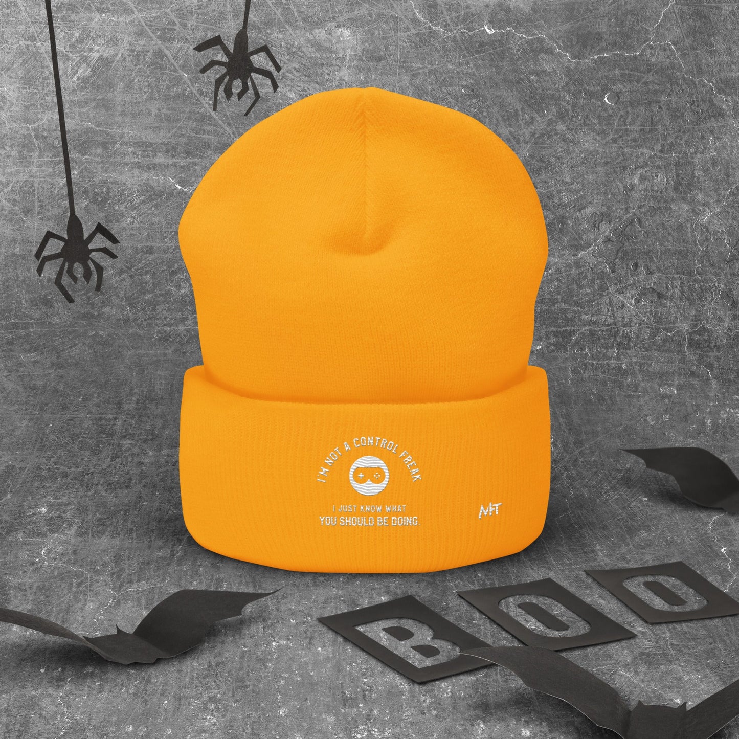 I am not a Control freak, I just Know what you should be doing - Cuffed Beanie by DarkByteGear