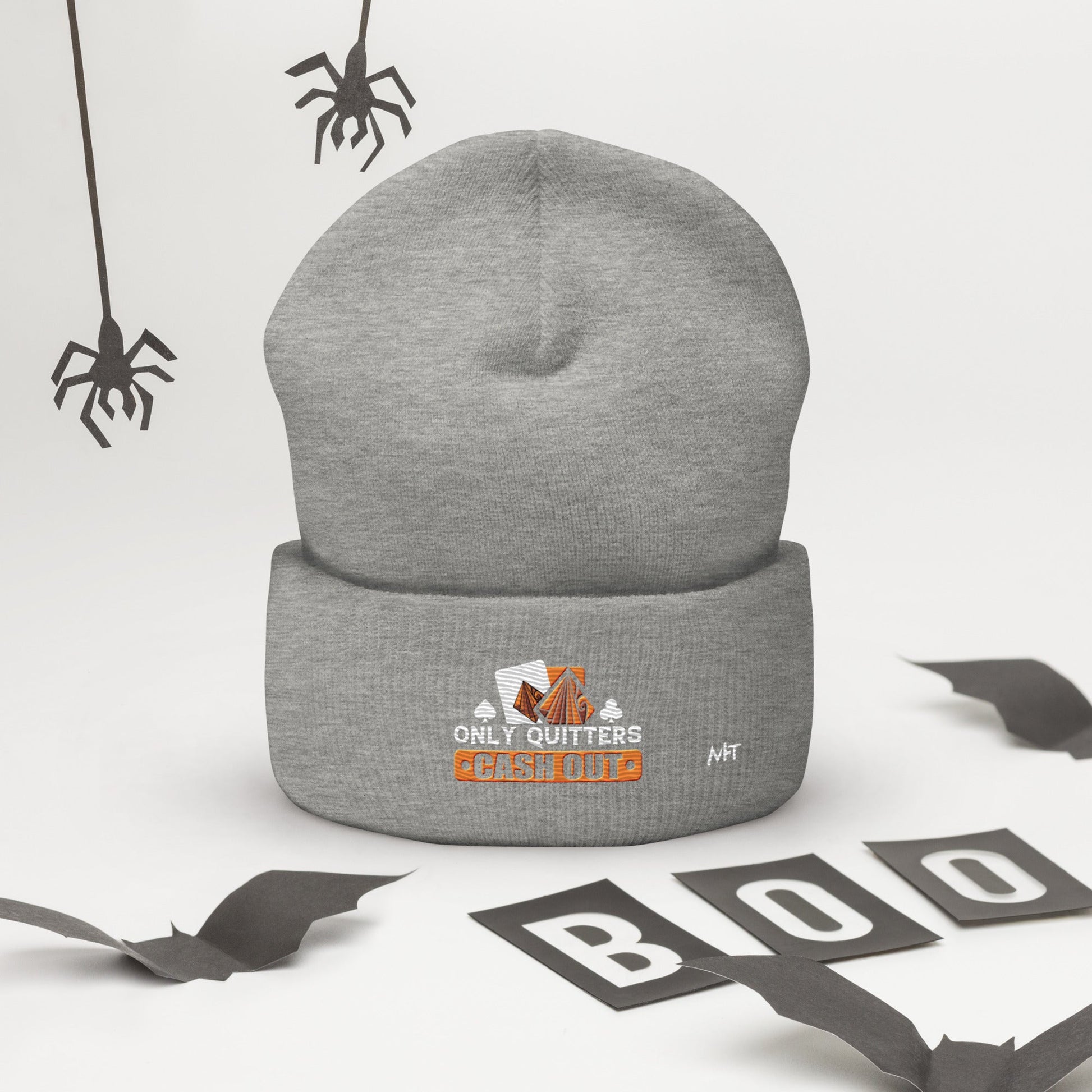 Only Quitters Cash Out - Cuffed Beanie by DarkByteGear