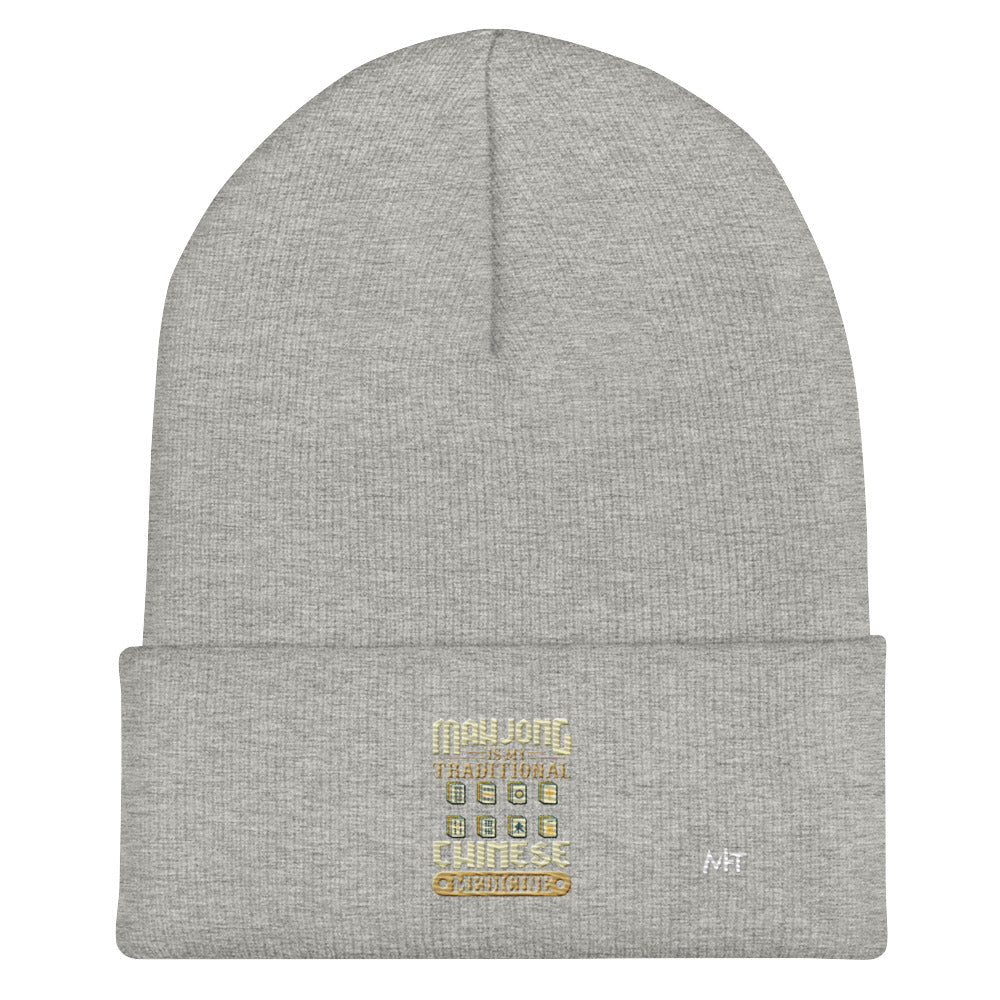 Mahjong is my Traditional Chinese Medicine - Cuffed Beanie by DarkByteGear
