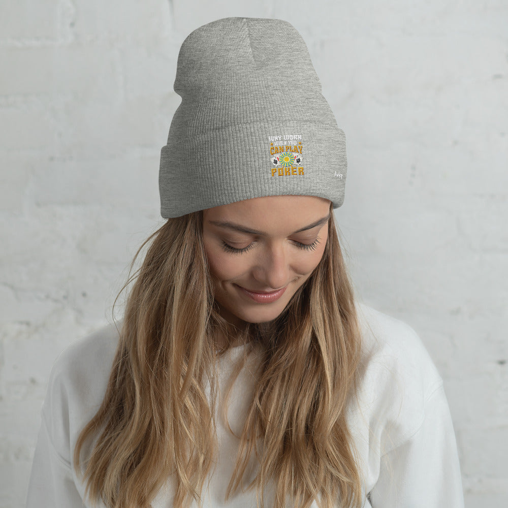Why Work when you can Play Poker - Cuffed Beanie by DarkByteGear