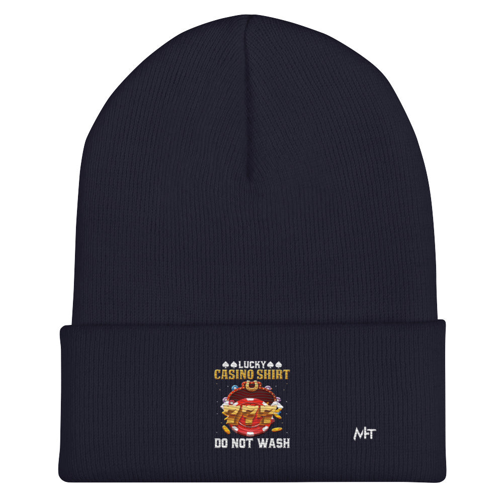 Lucky Casino Shirt Do Not Wash - Cuffed Beanie by DarkByteGear