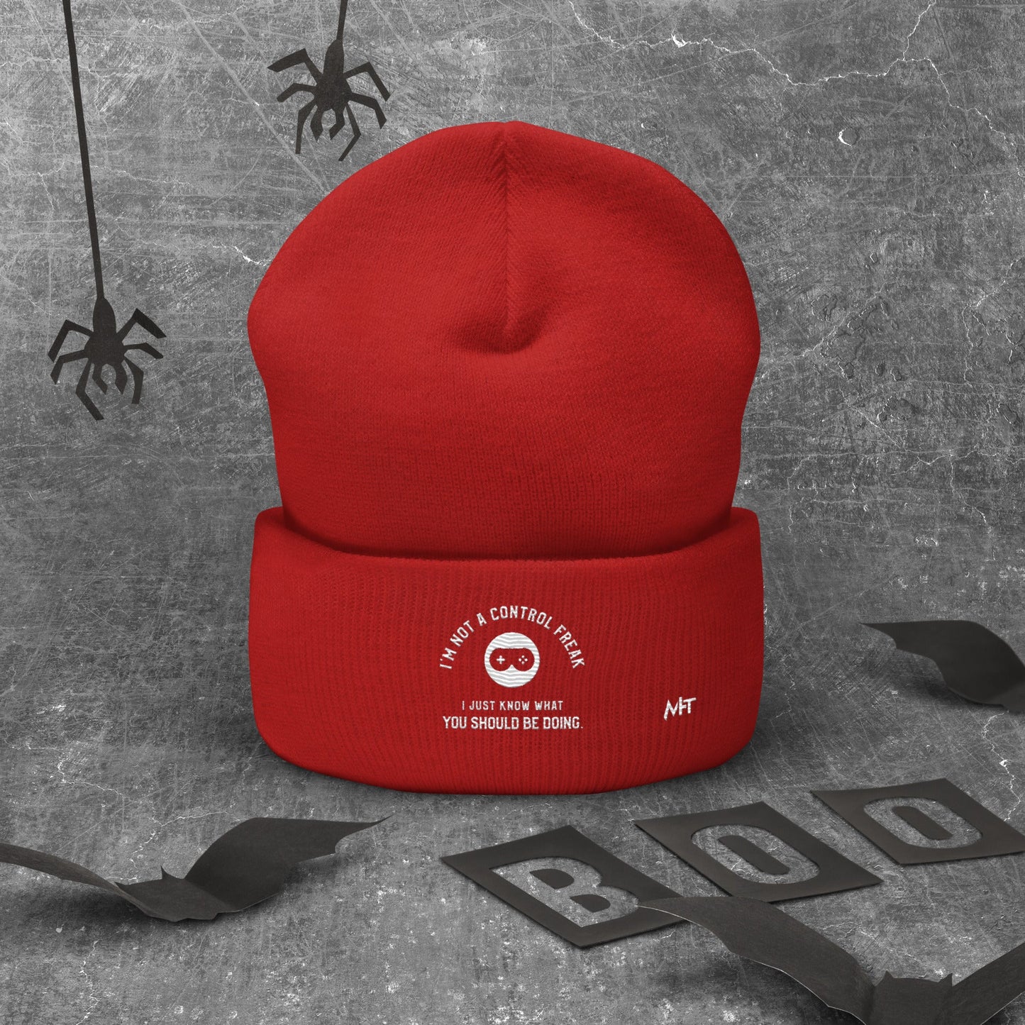 I am not a Control freak, I just Know what you should be doing - Cuffed Beanie by DarkByteGear