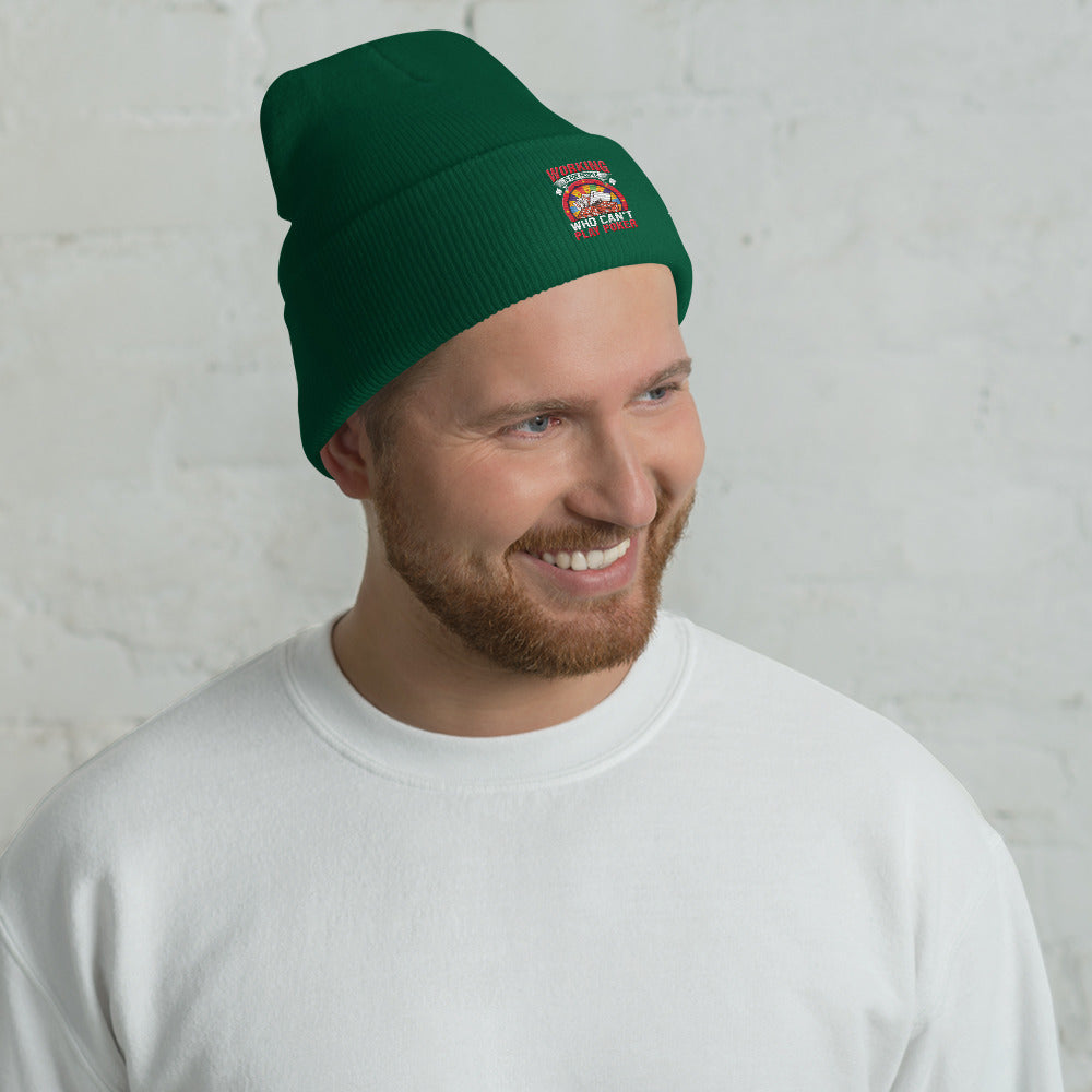 Working is for people for Who can't Play Poker - Cuffed Beanie by DarkByteGear