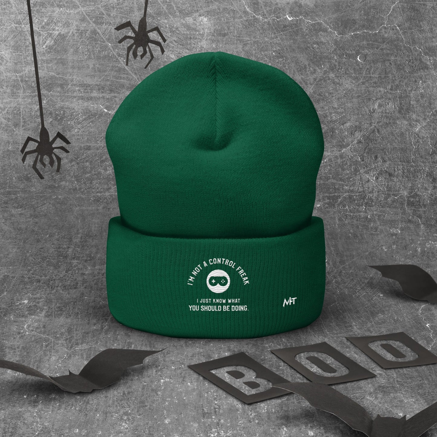 I am not a Control freak, I just Know what you should be doing - Cuffed Beanie by DarkByteGear