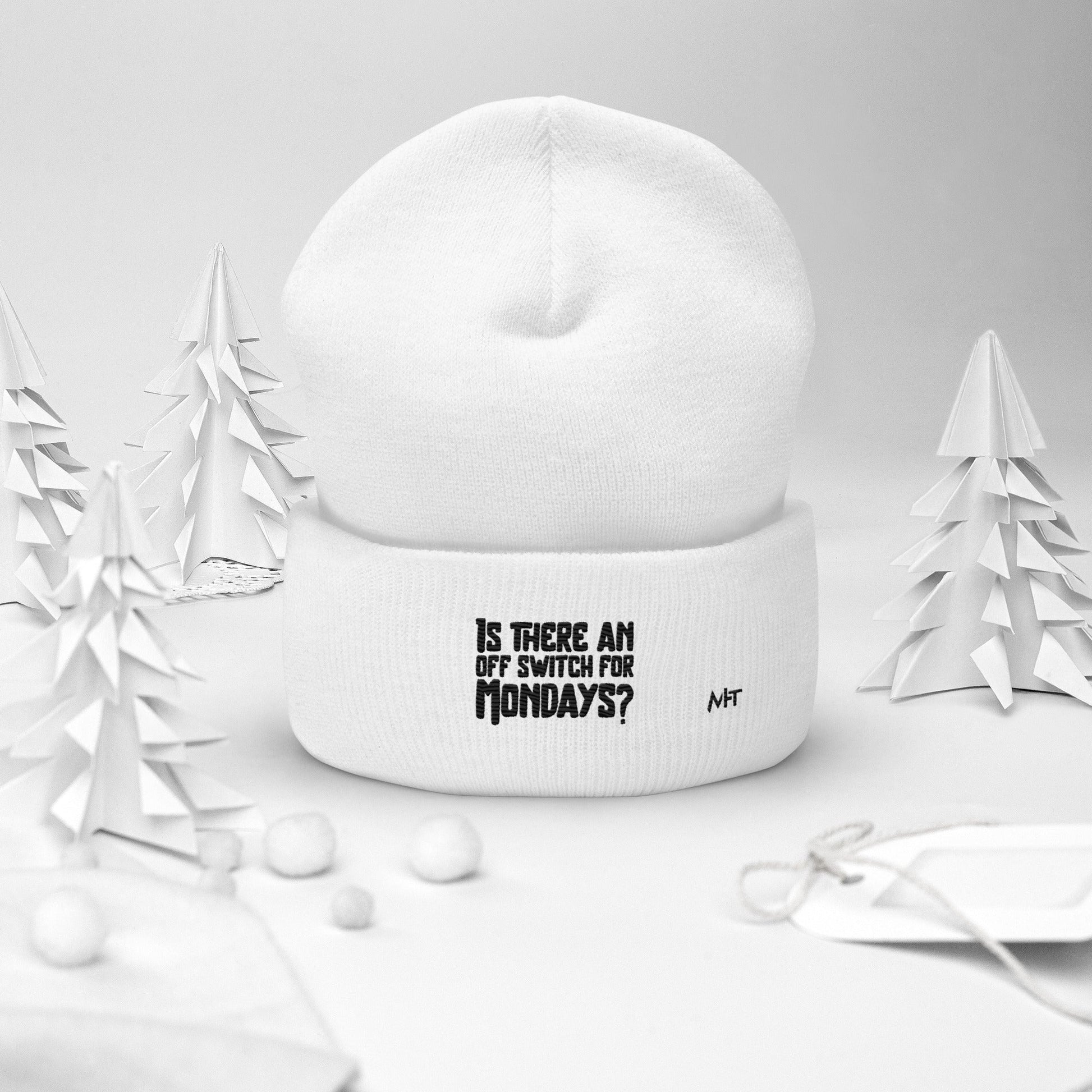 Is there an OFF switch for Mondays? - Cuffed Beanie by DarkByteGear