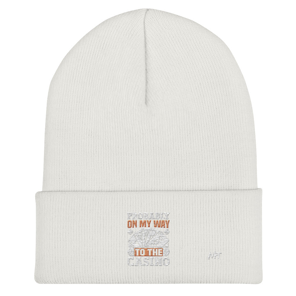 Probably, my way to the Casino - Cuffed Beanie by DarkByteGear