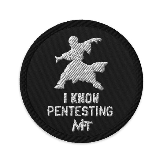I Know Pentesting - Embroidered patches by DarkByteGear
