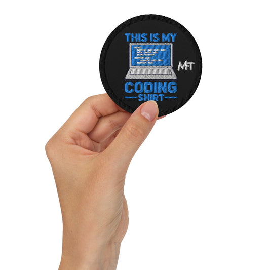 This is my coding shirt - Embroidered patches by DarkByteGear