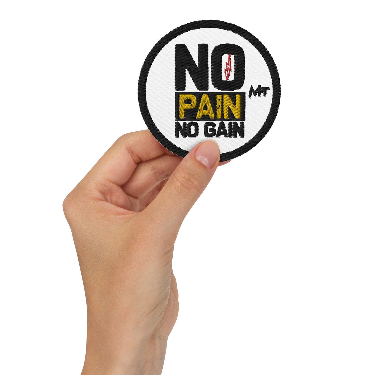 No Pain No Gain - Embroidered patches by DarkByteGear