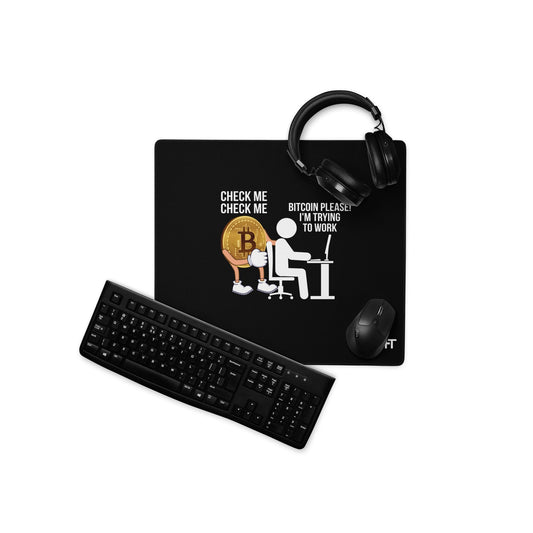 Bitcoin, Please! I am trying to work Desk Mat by DarkByteGear