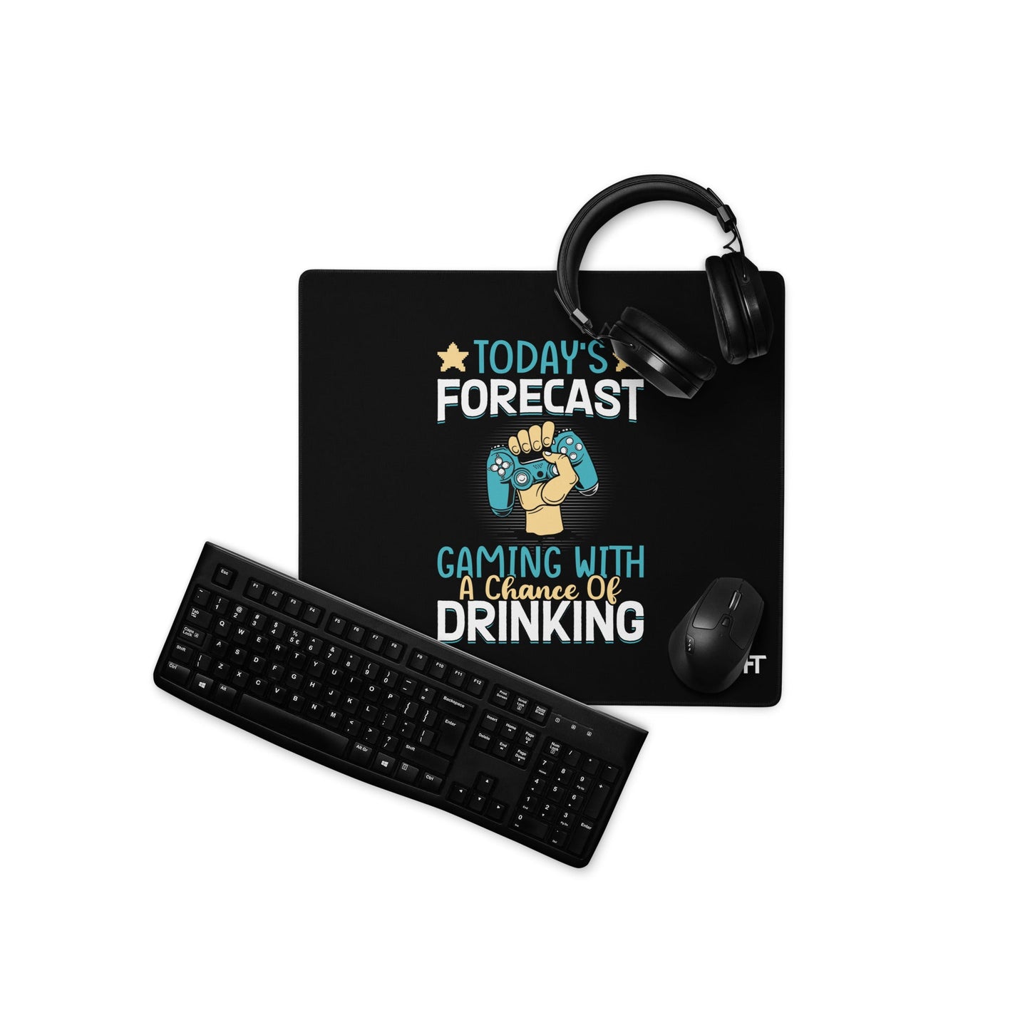 Today's Forecast - Gaming with a Chance of Drinking Desk Mat by DarkByteGear