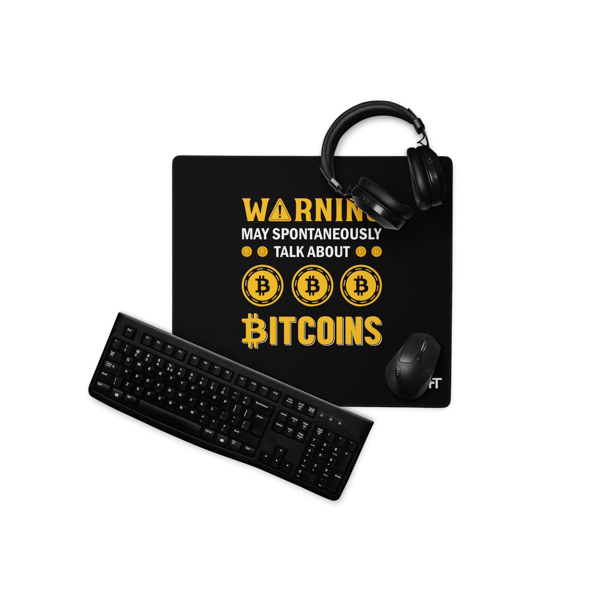 Warning! May Spontaneously talk about Bitcoins - Desk Mat by DarkByteGear