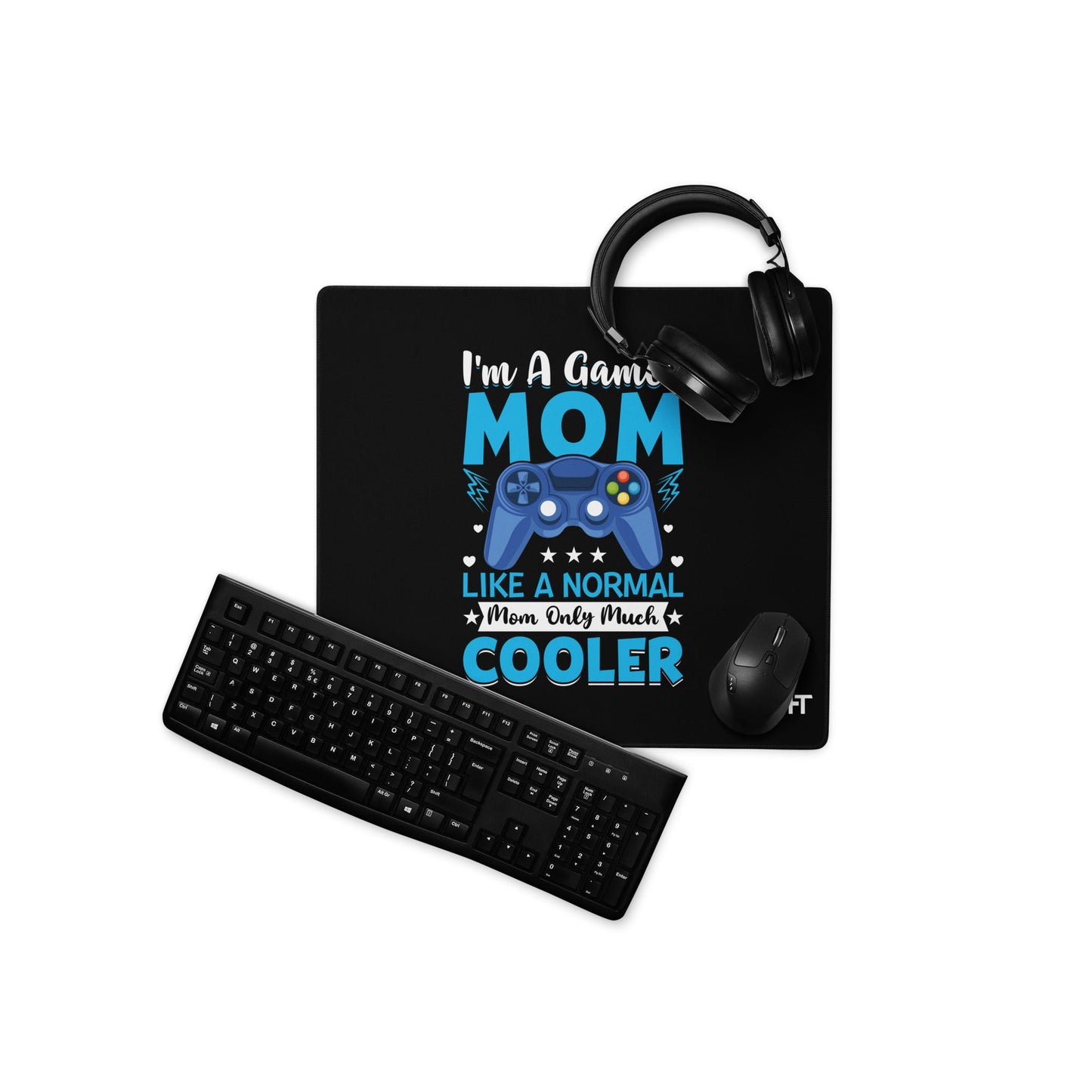 I am a Gamer Mom - Desk Mat by DarkByteGear