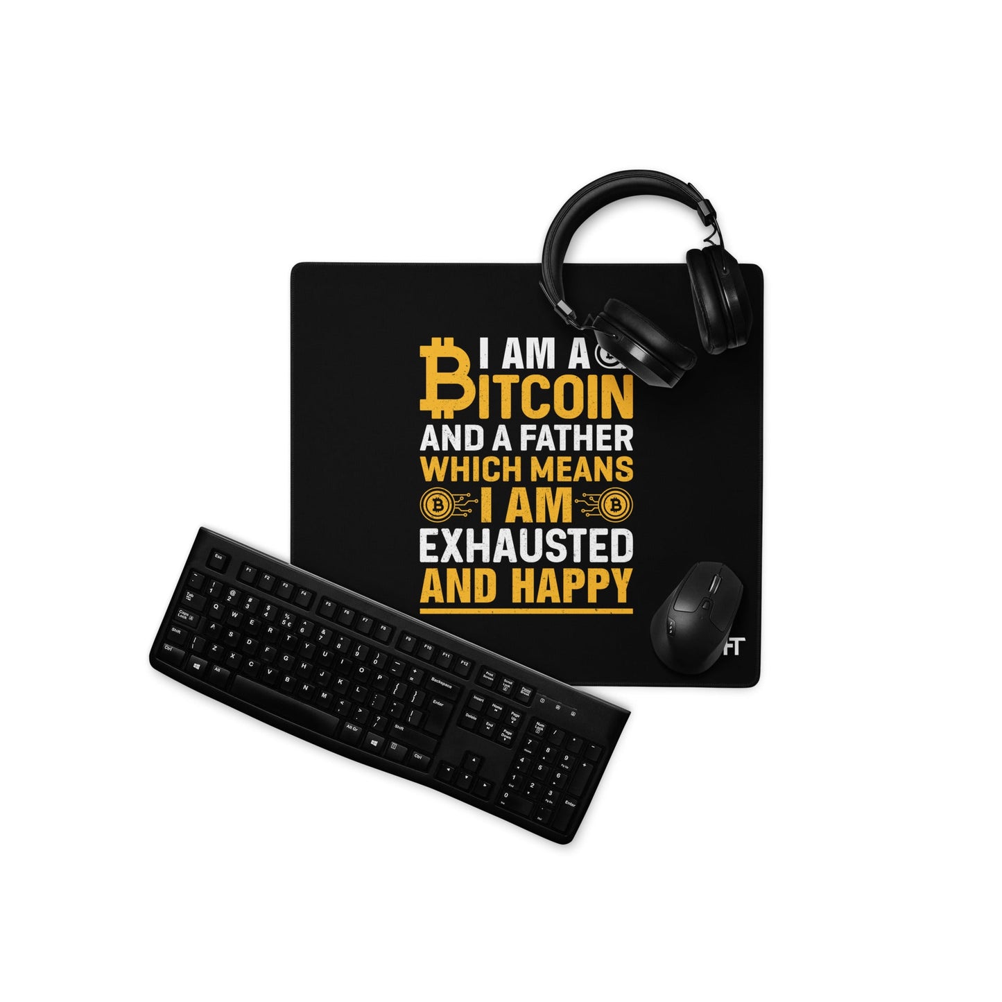 I am a Bitcoin and a Father - Desk Mat by DarkByteGear