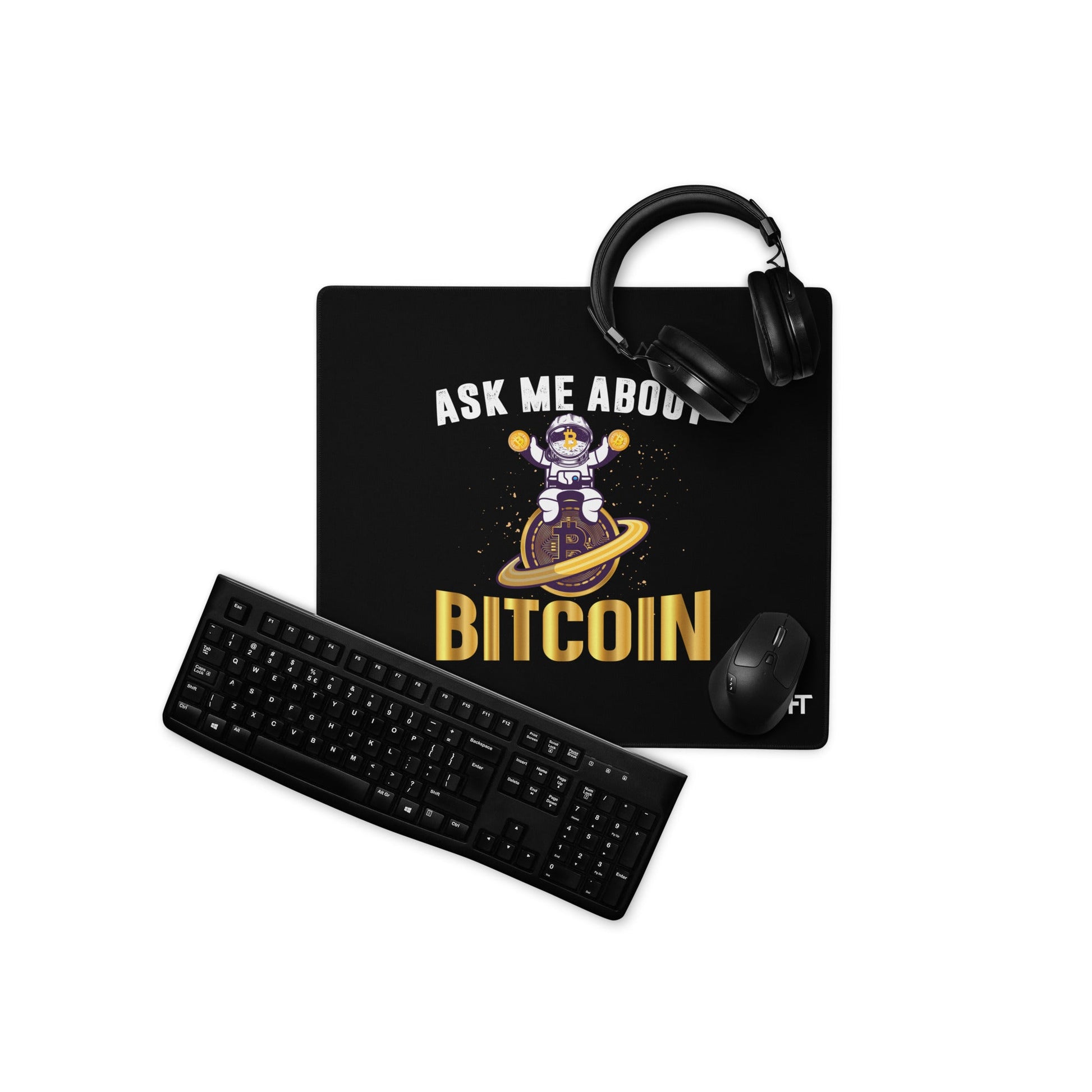 Ask Me about Bitcoin Desk Mat by DarkByteGear