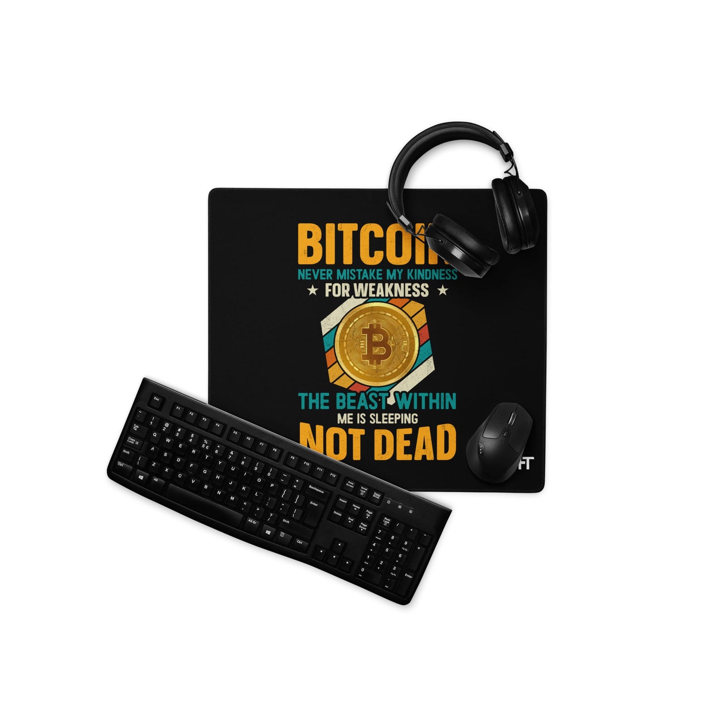 Bitcoin : Never Mistake my Kindness for Weakness - Desk Mat by DarkByteGear
