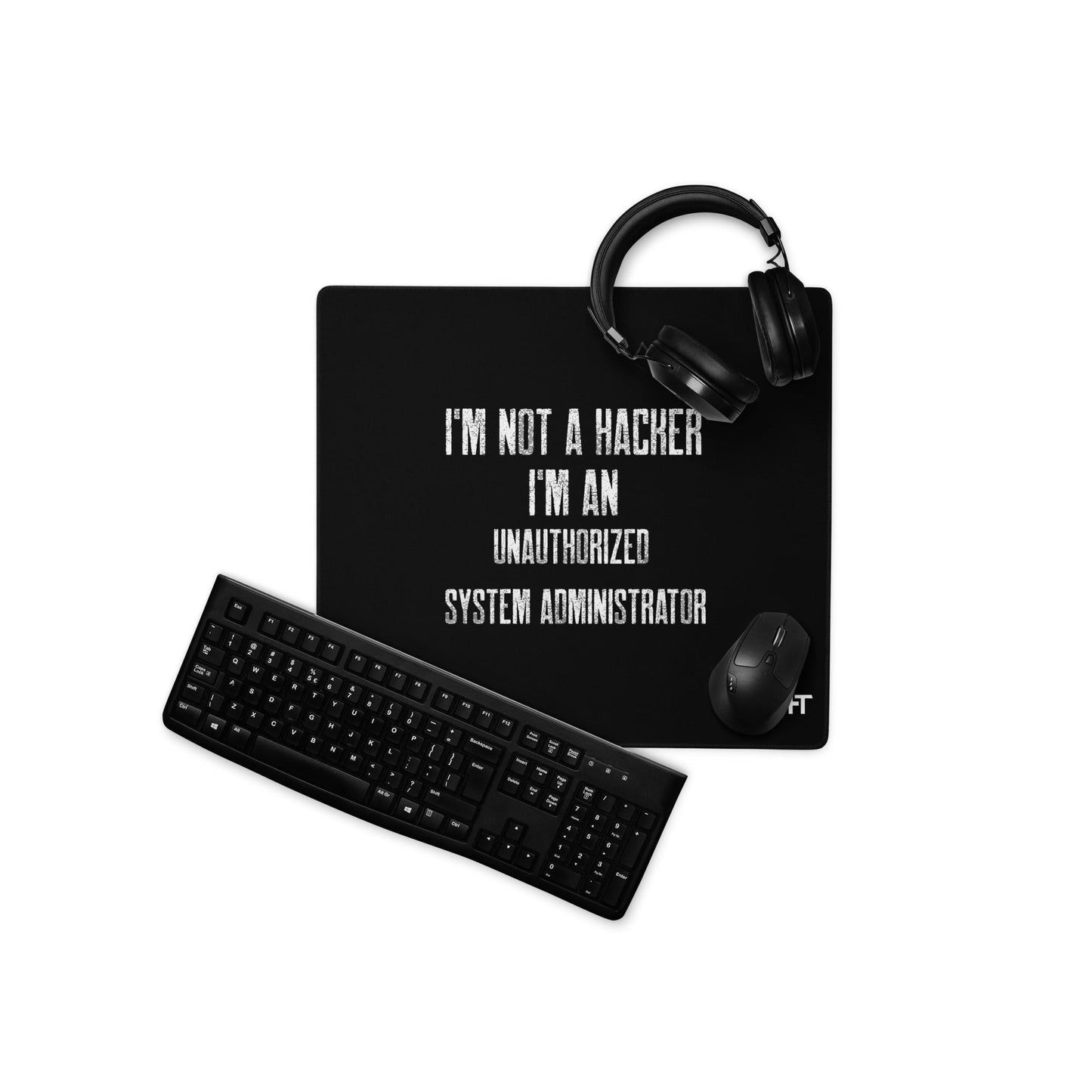 I am not a Hacker, I am an Authorized System Administrator - Desk Mat by DarkByteGear