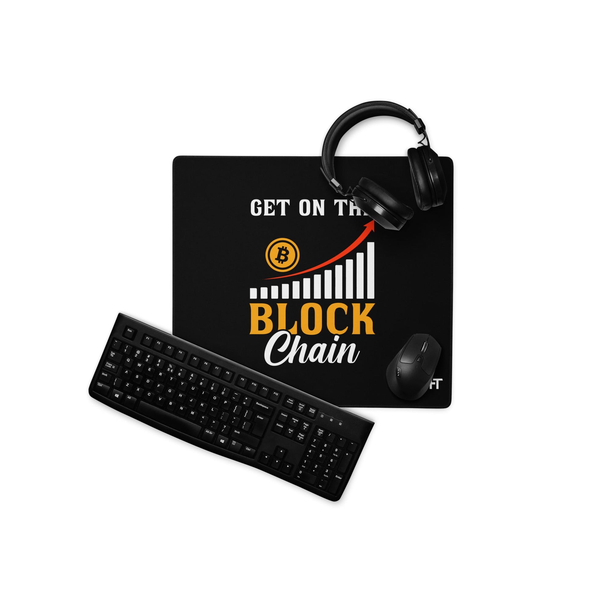 Get on the Block Chain - Desk Mat by DarkByteGear
