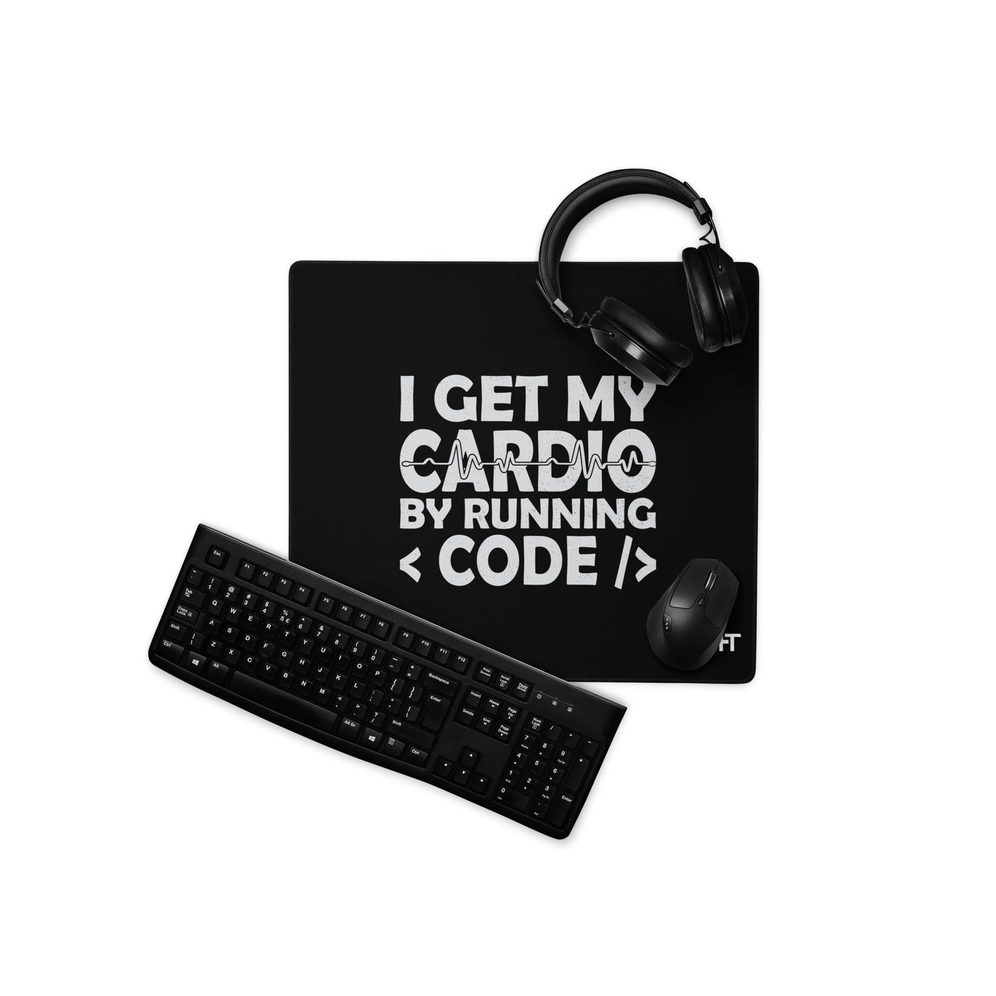 I Get my Cardio by Running Code - Desk Mat by DarkByteGear