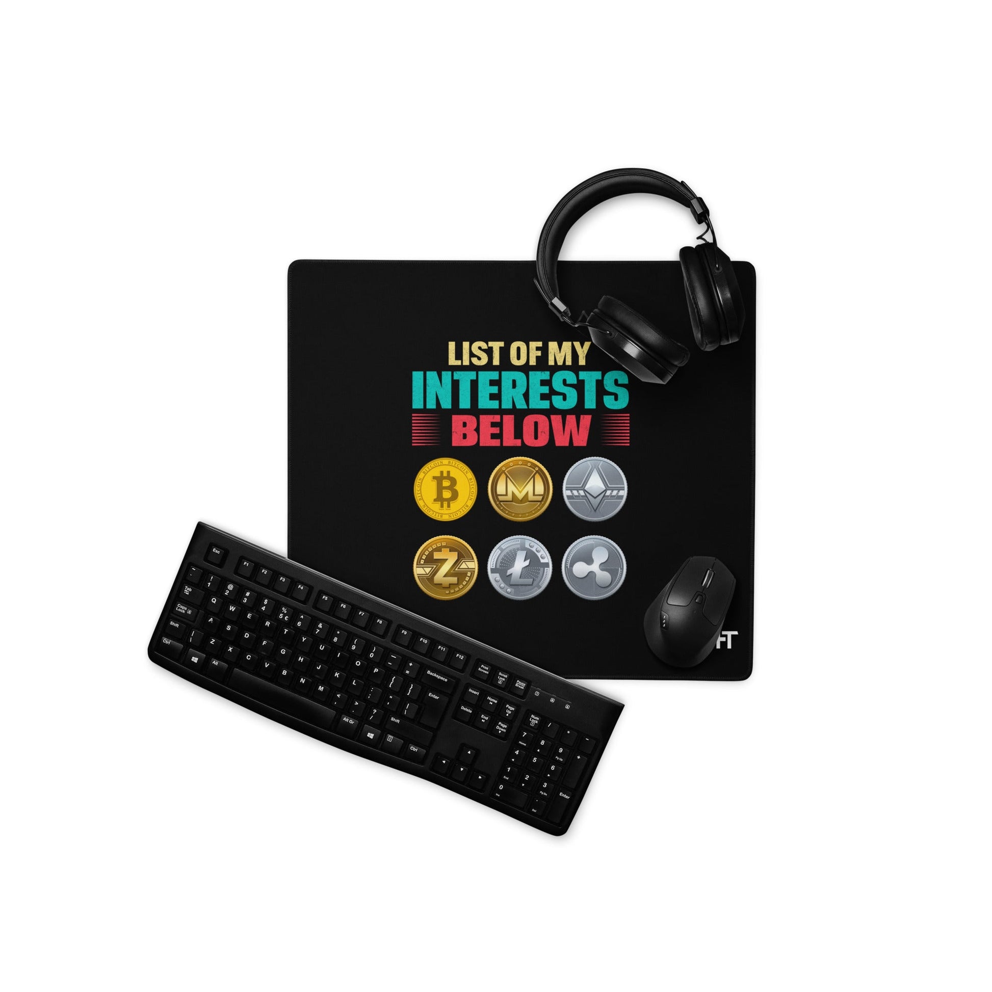 List of my Interests below - Desk Mat by DarkByteGear