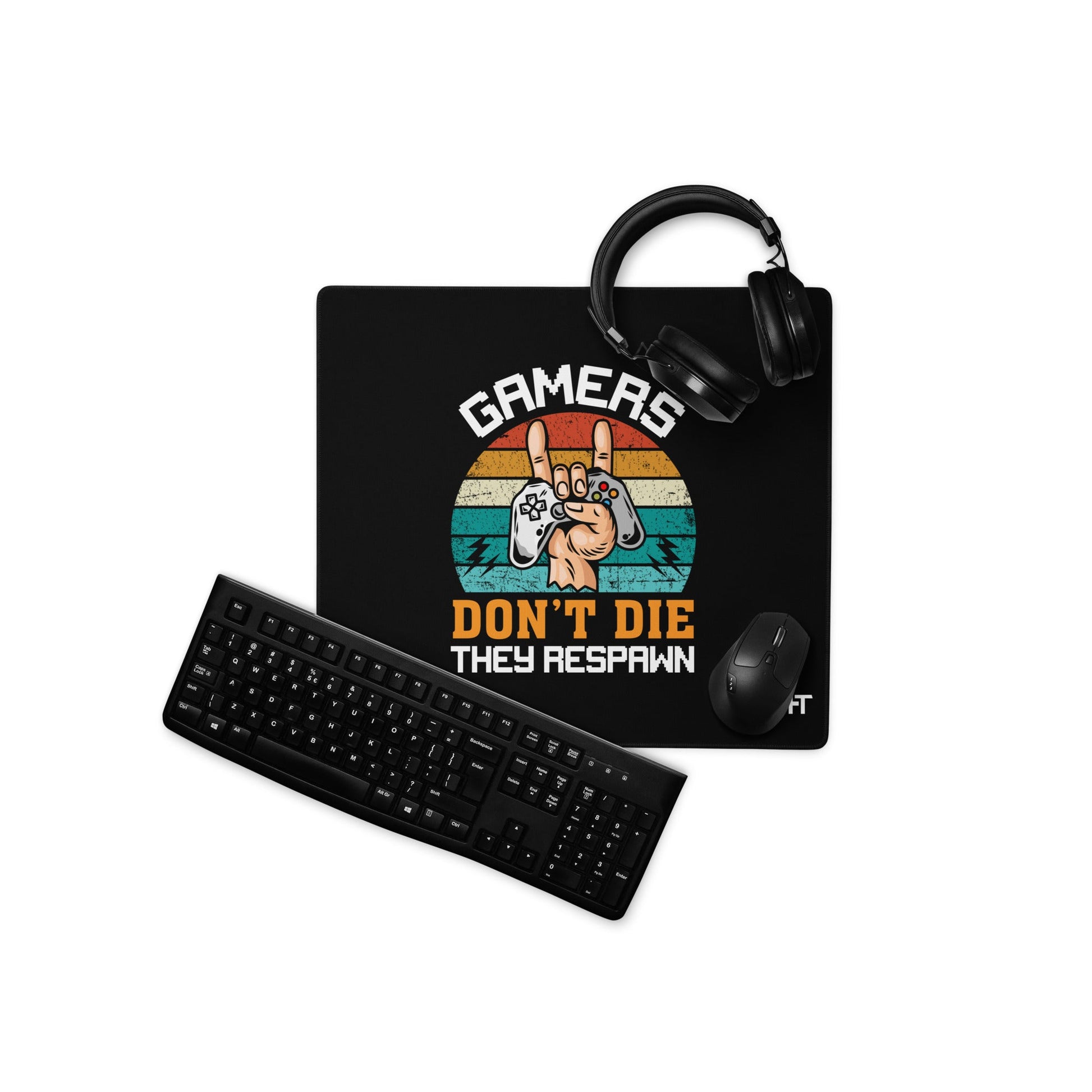 Gamers don't Die, they Respawn - Desk Mat by DarkByteGear