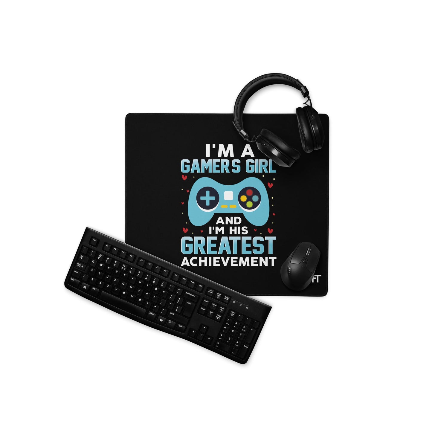 I am a Gamer's Girl, I am his Greatest Achievement (turquoise text ) - Desk Mat by DarkByteGear