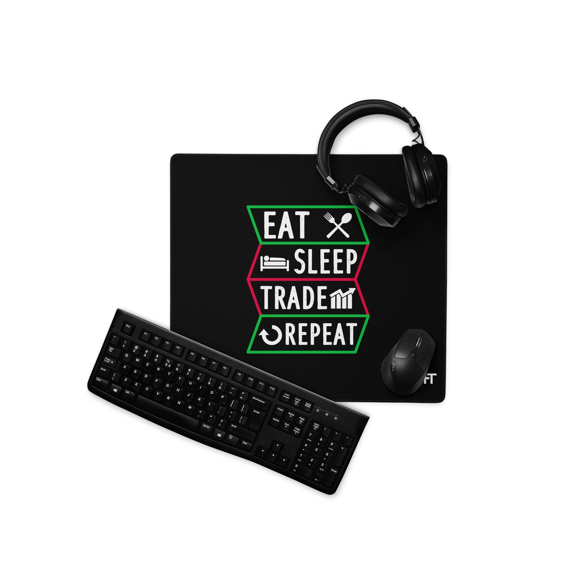 Eat, Sleep, Trade, Repeat - Desk Mat by DarkByteGear