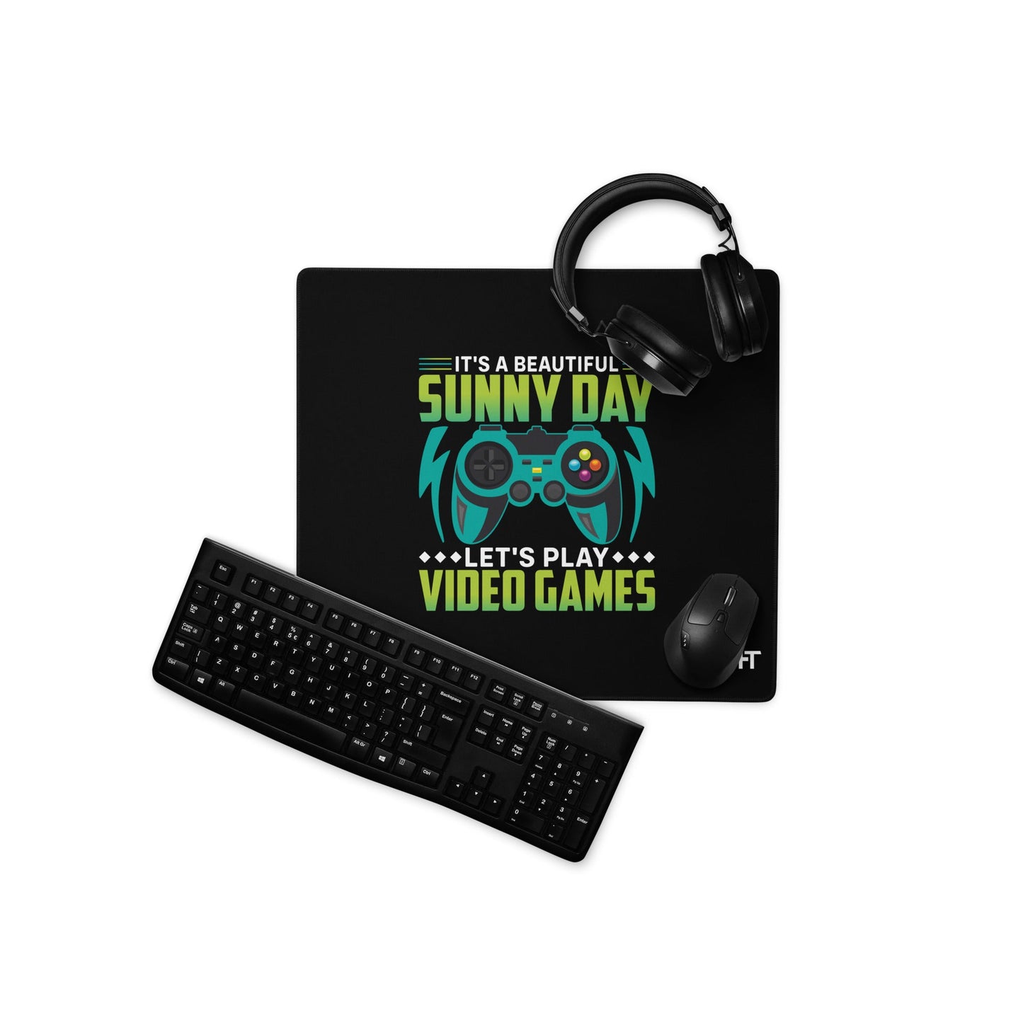 It is a Beautiful Sunny Day; Let's Play Video Games - Desk Mat by DarkByteGear