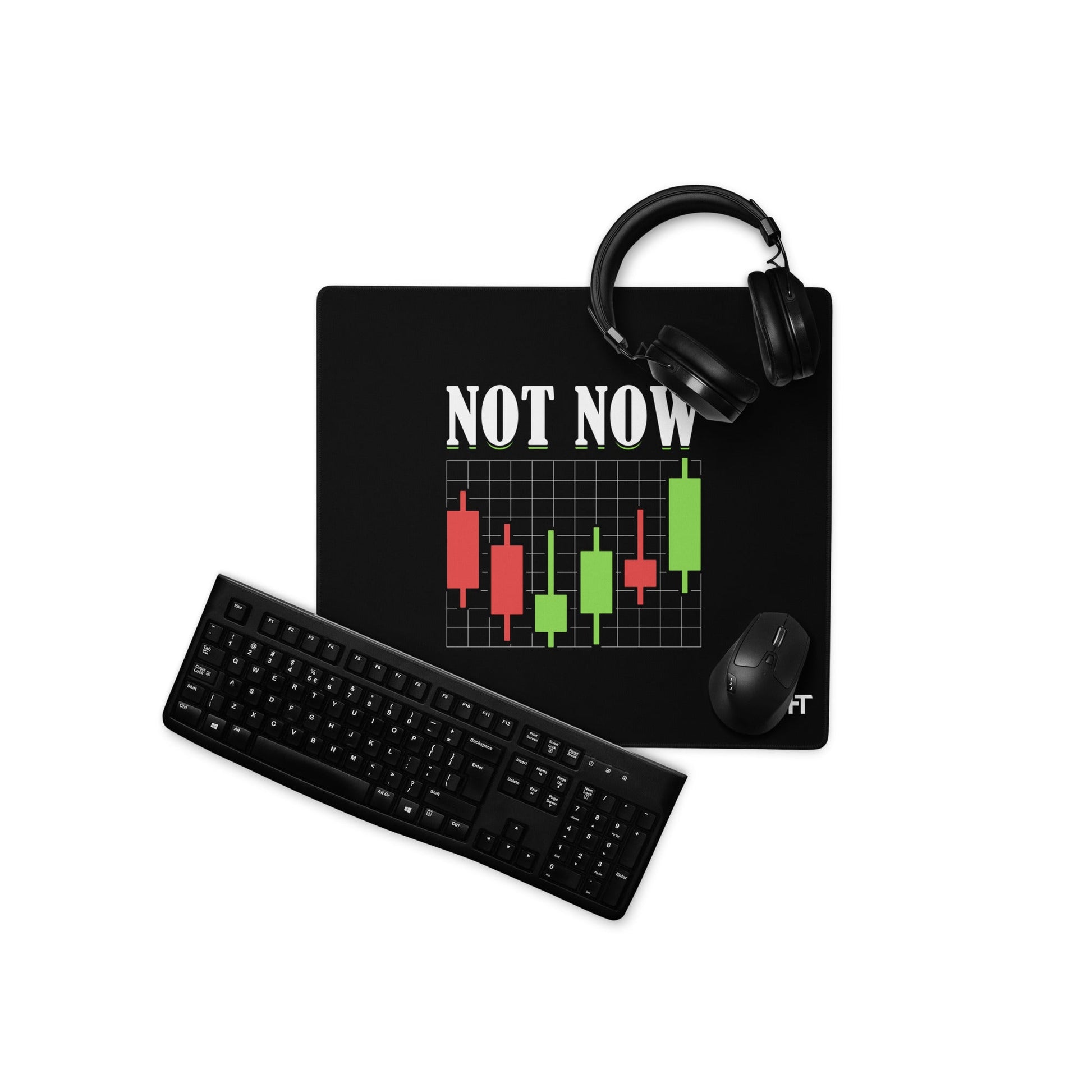 Not Now - Desk Mat by DarkByteGear
