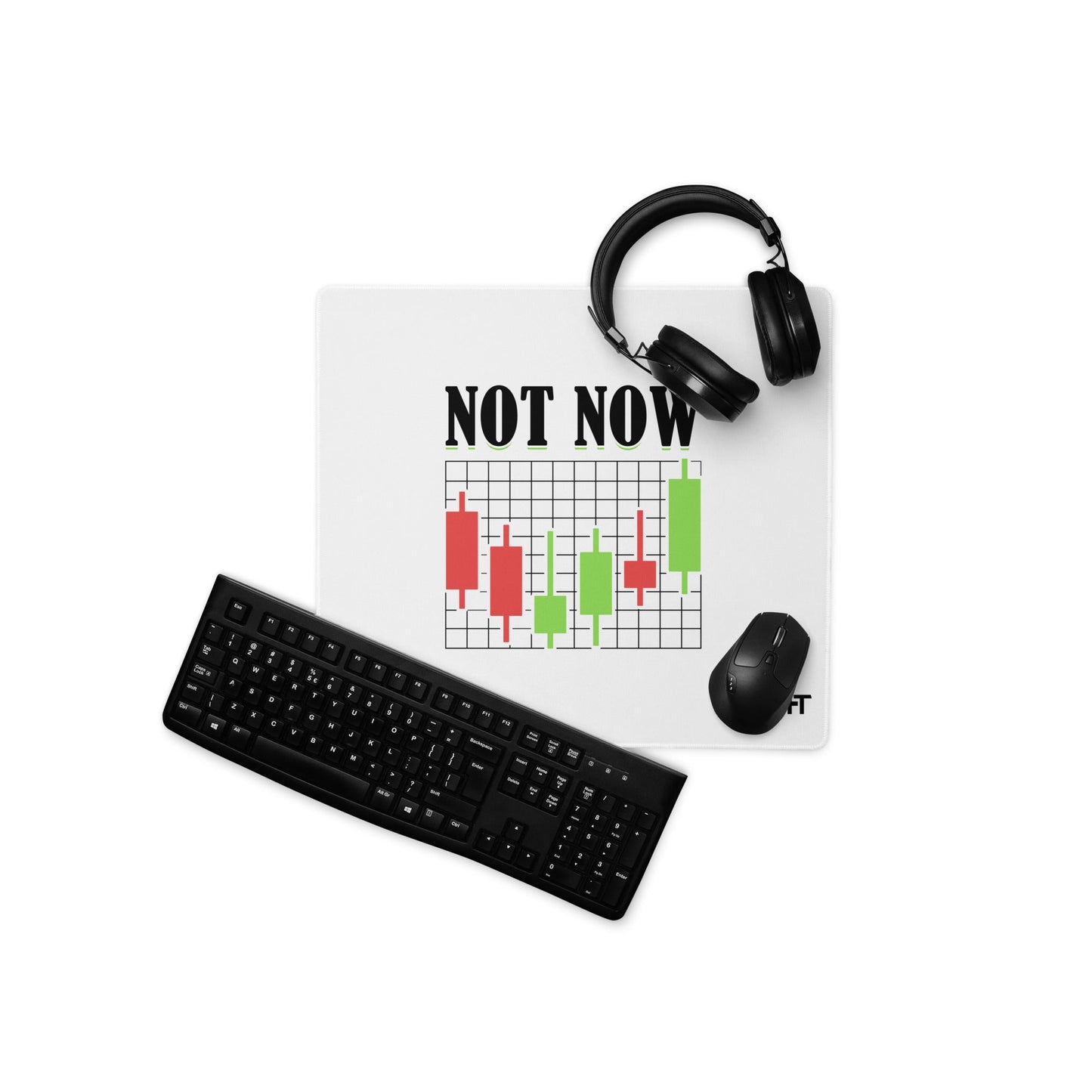 Not Now in Dark Text - Desk Mat by DarkByteGear