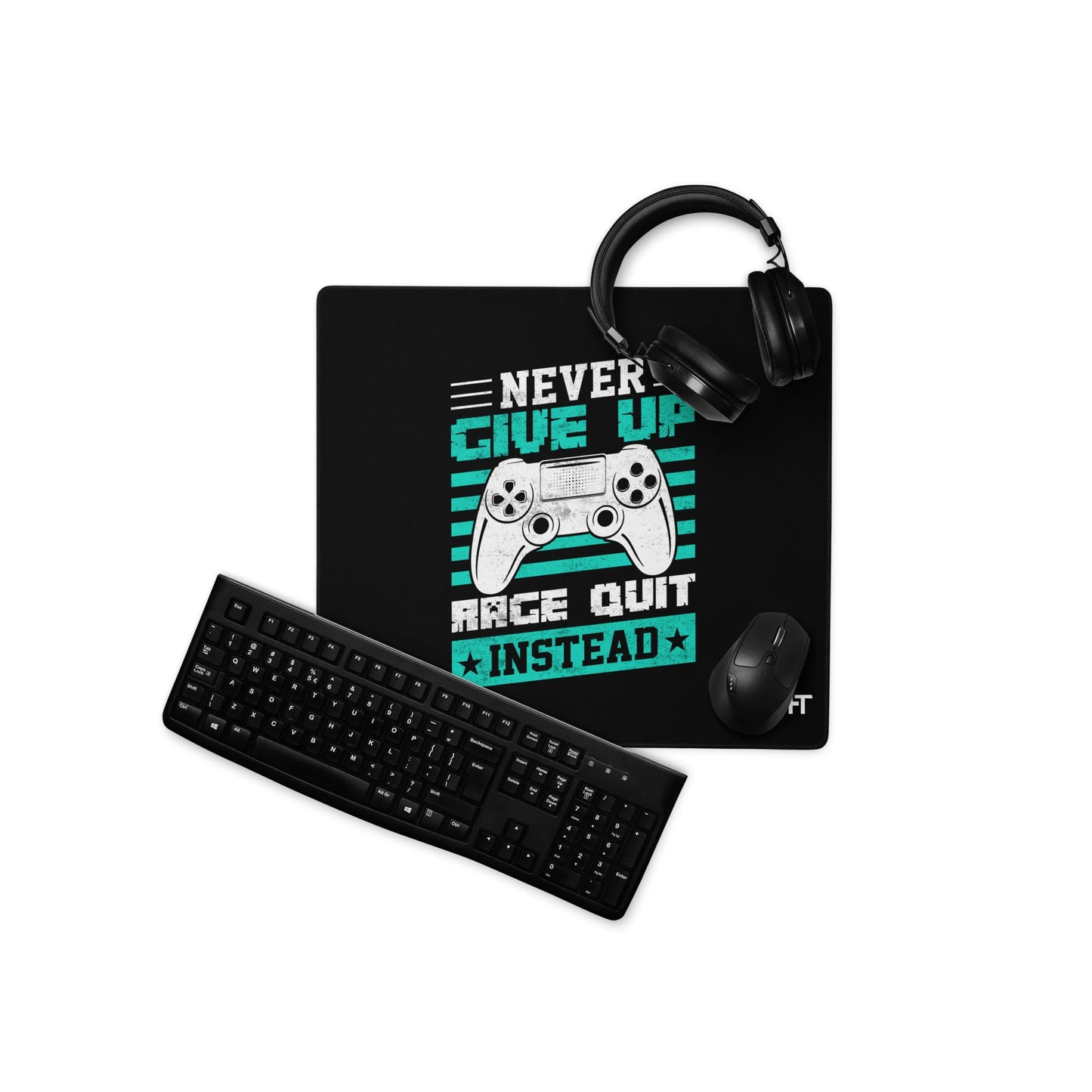 Never Give Up! Arge Quit - Desk Mat by DarkByteGear