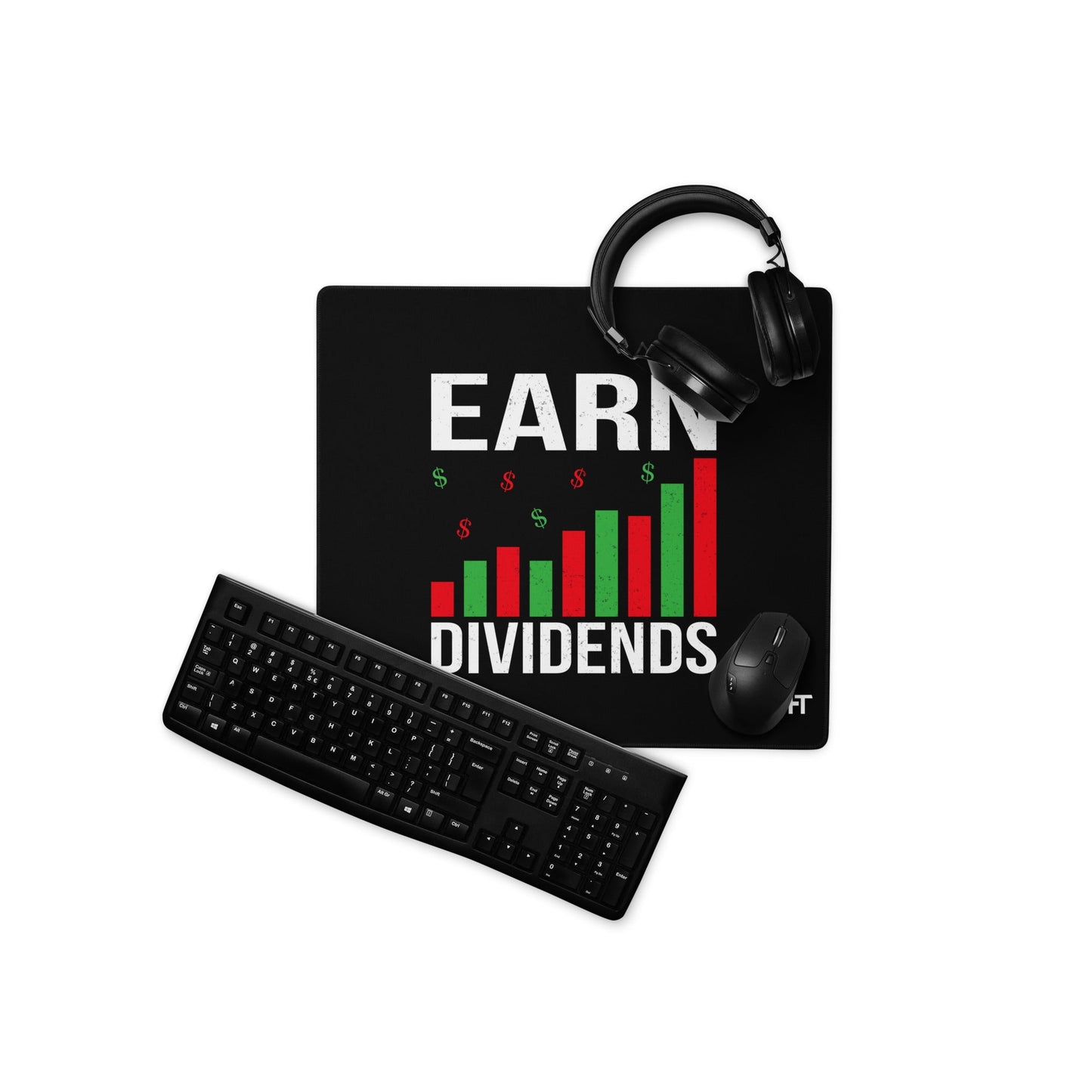 Earn Dividends - Desk Mat by DarkByteGear