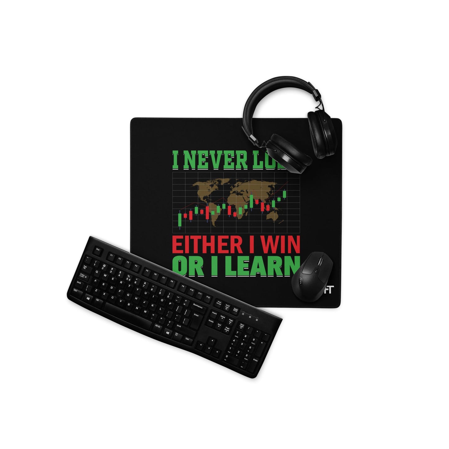 I never Lose: Either I win or I learn V2 - Desk Mat by DarkByteGear
