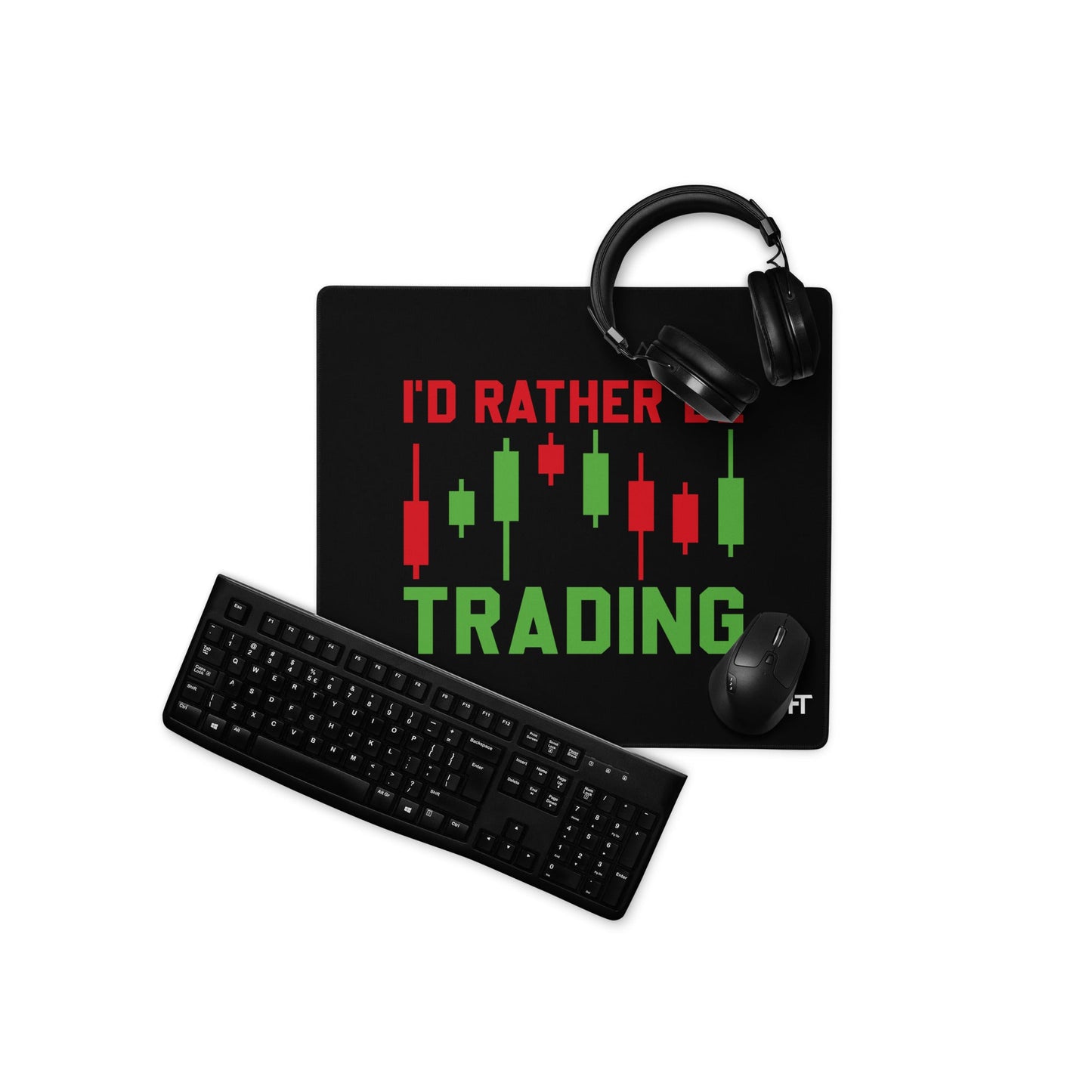 I'd rater be Trading ( Tanvir ) - Desk Mat by DarkByteGear