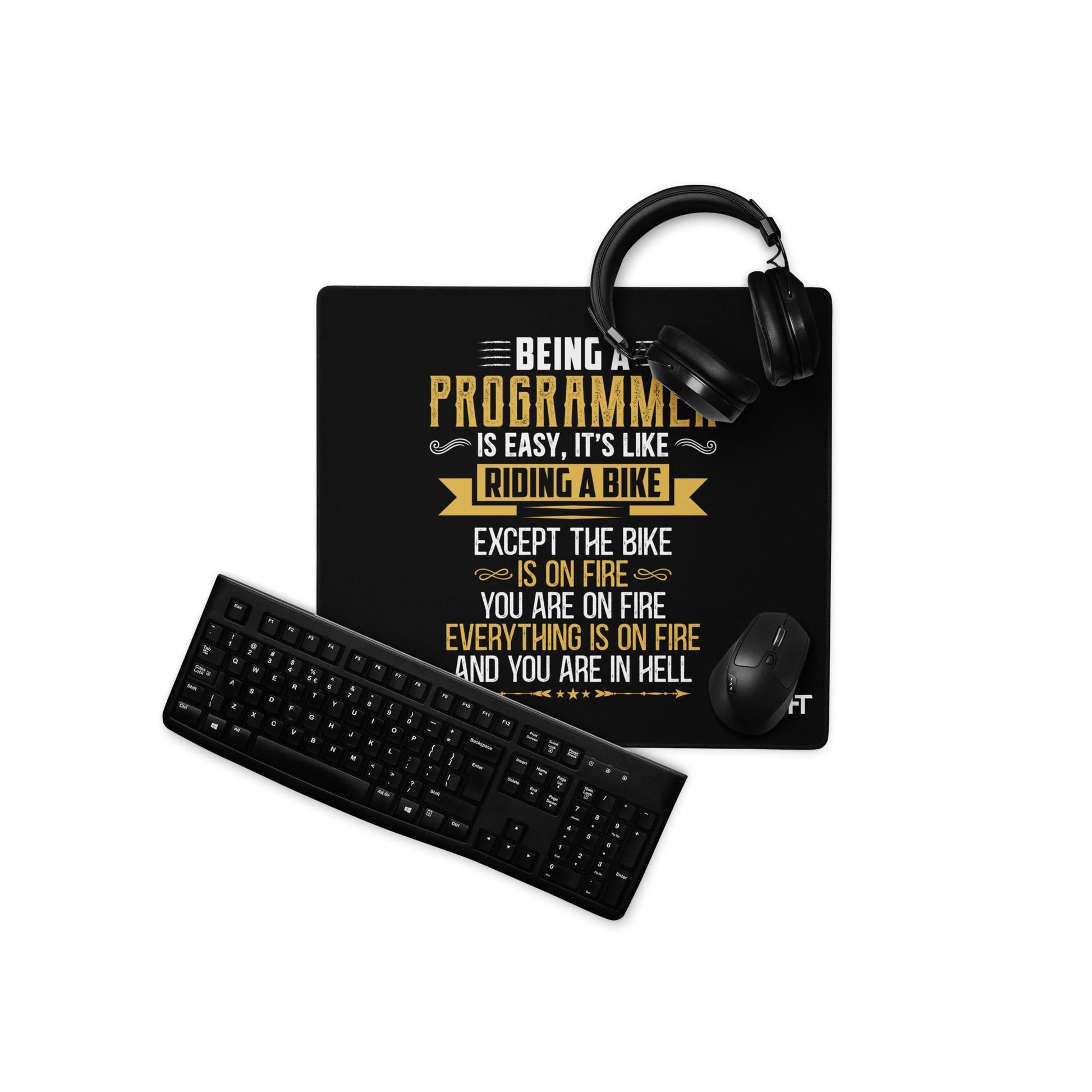 Being a Programmer is easy V2 - Desk Mat by DarkByteGear