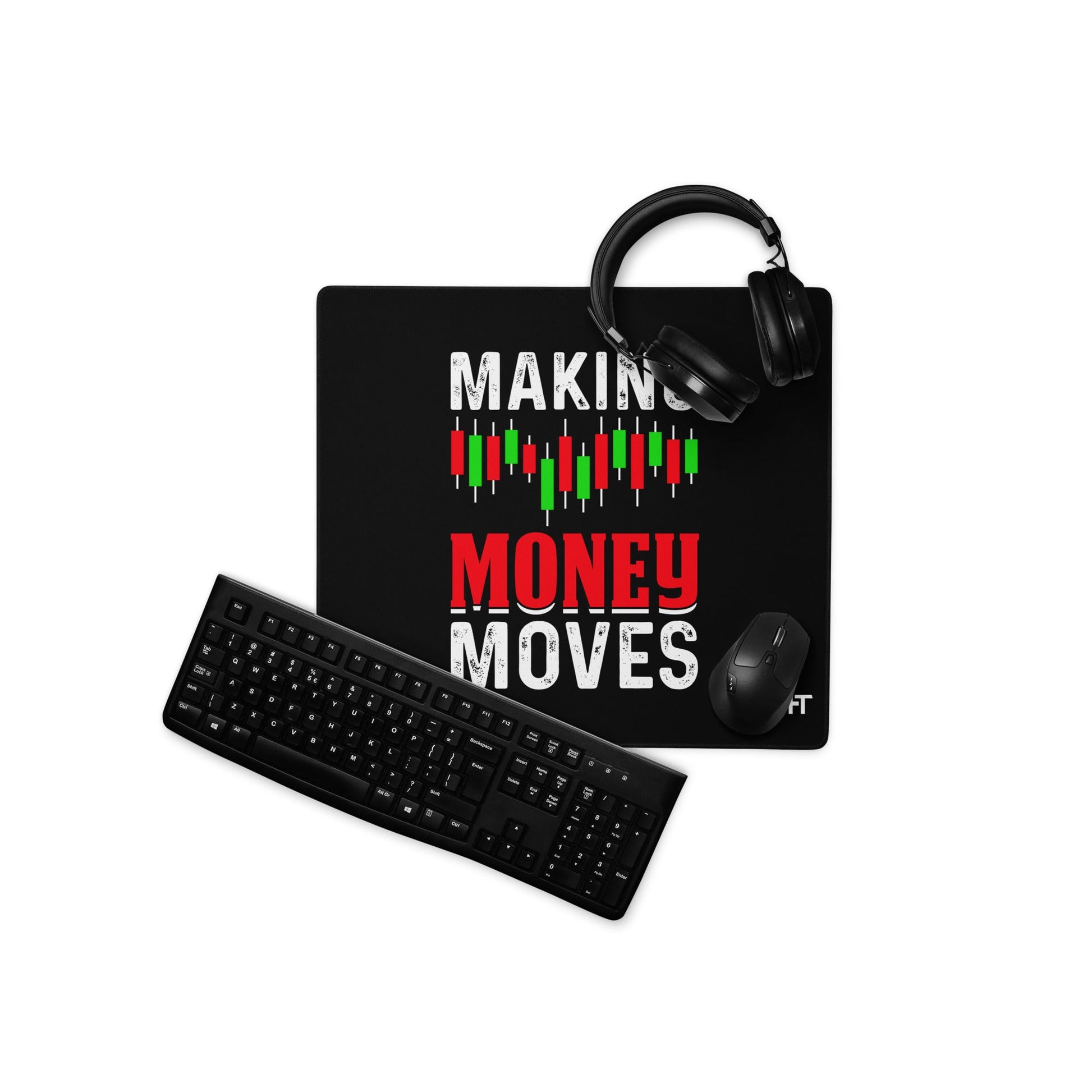 Making Money Moves - Desk Mat by DarkByteGear