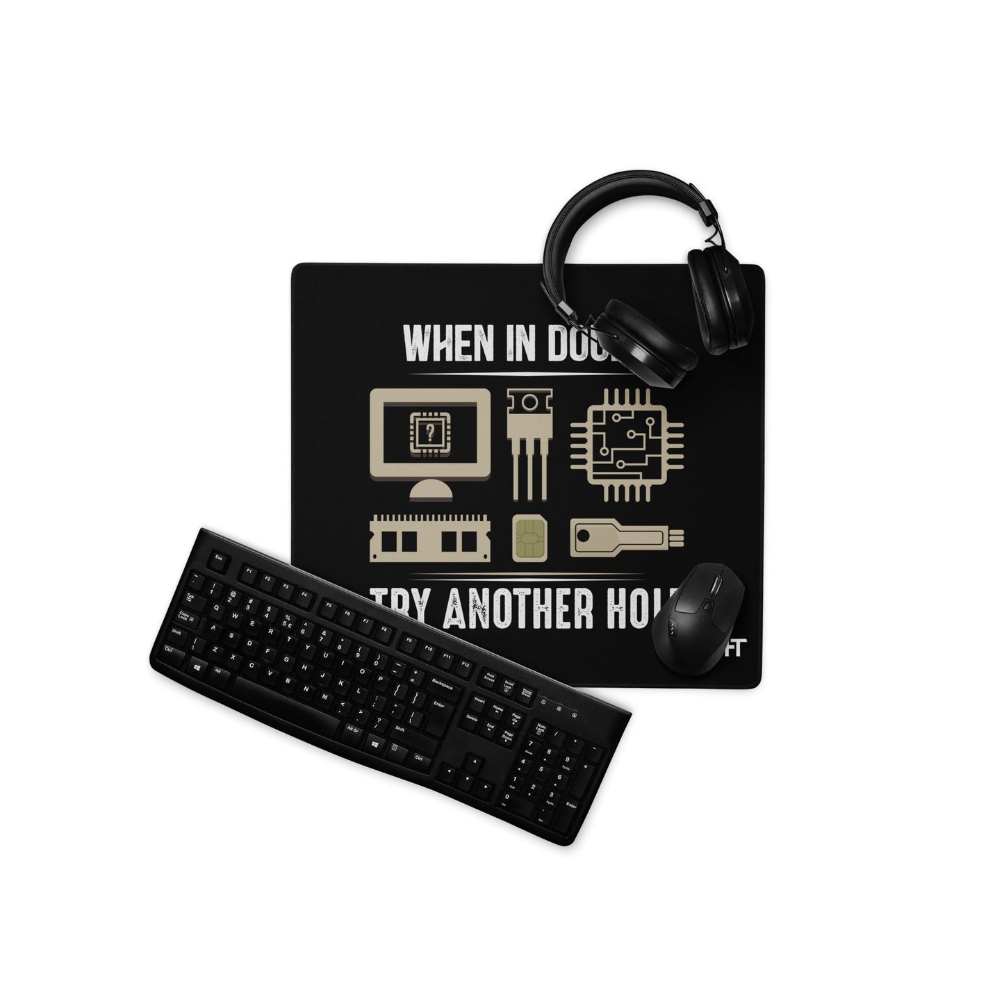 When in doubt, Try another hole V1 - Desk Mat by DarkByteGear