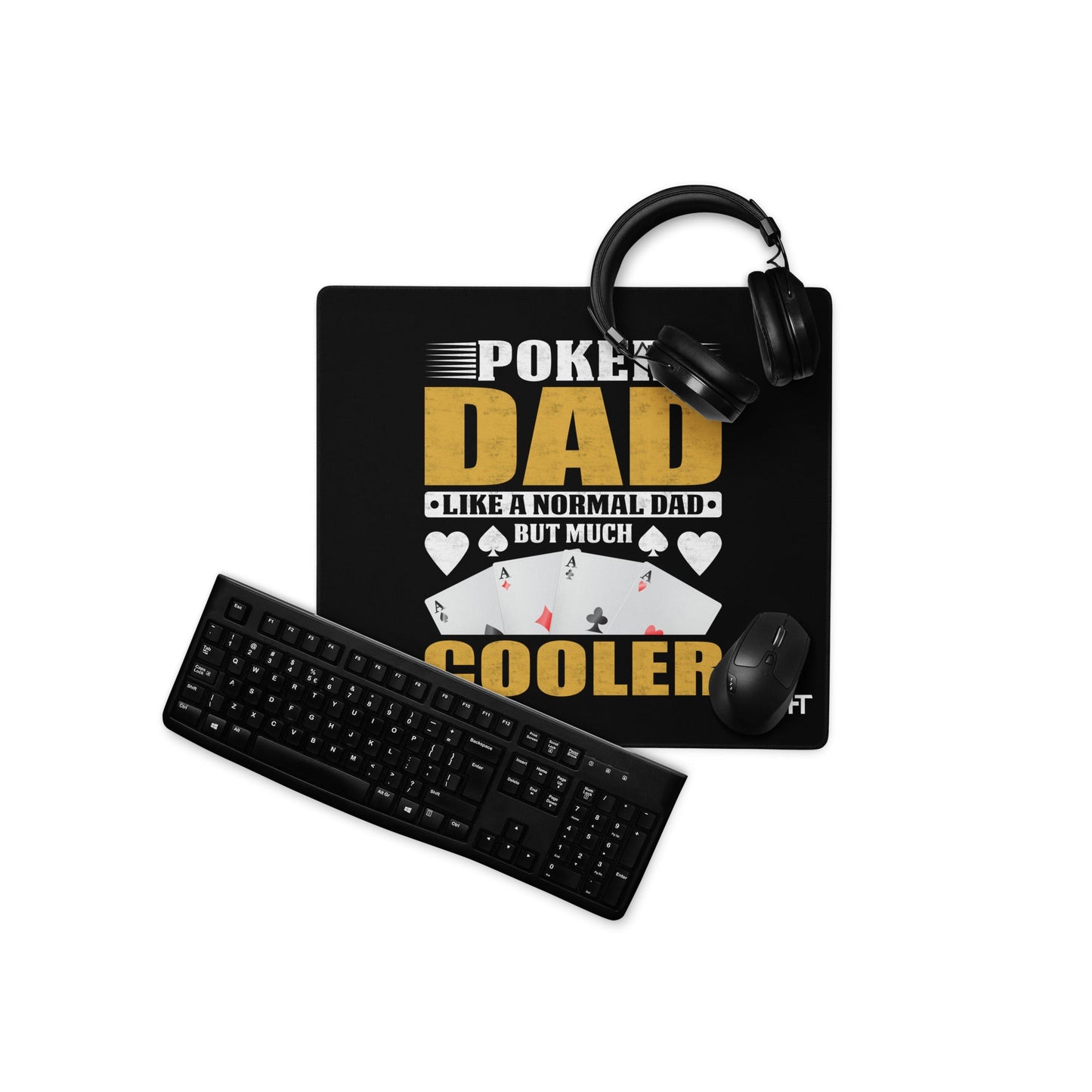 Poker Dad is like a Normal Dad but much Cooler - Desk Mat by DarkByteGear