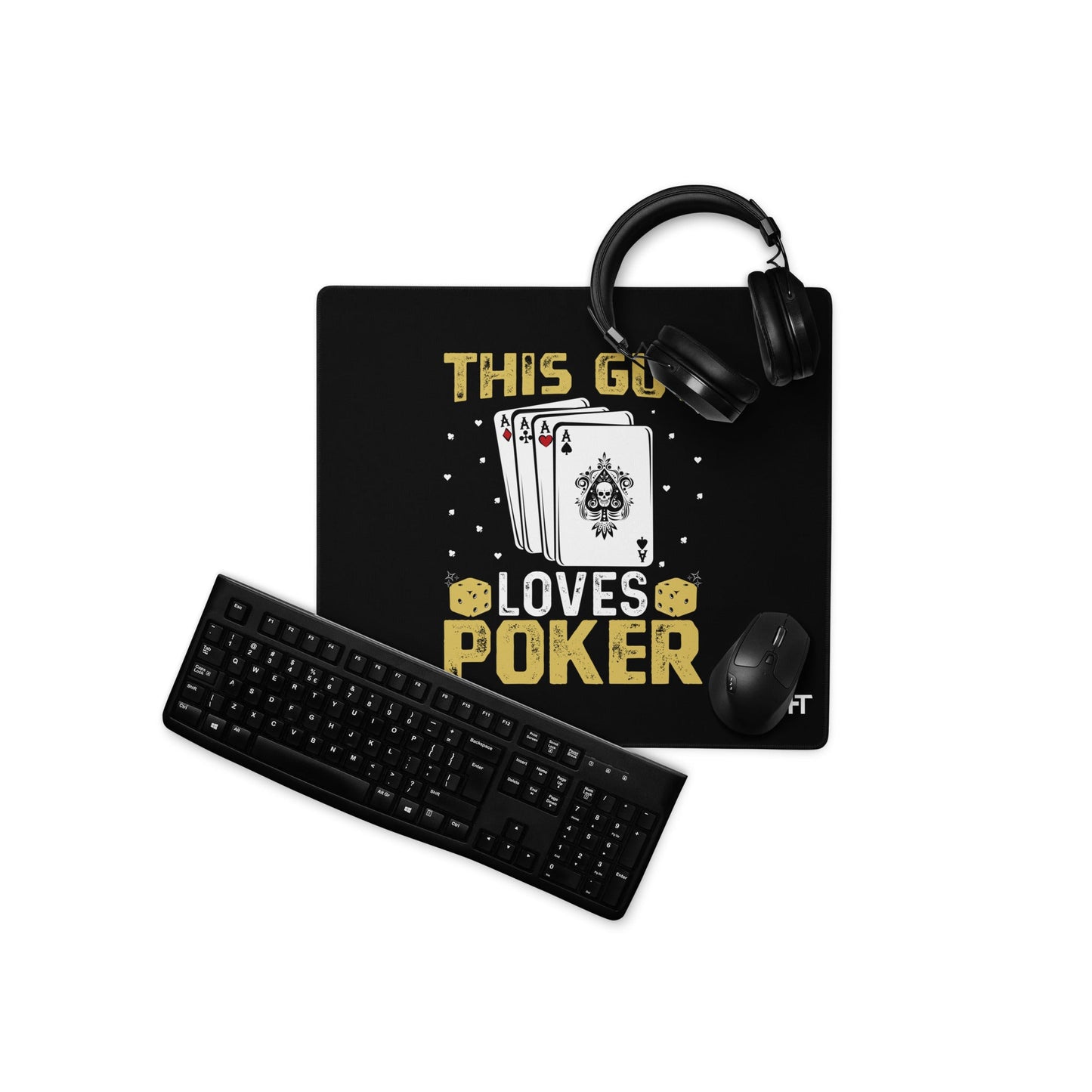 This Guy Loves Poker - Desk Mat by DarkByteGear
