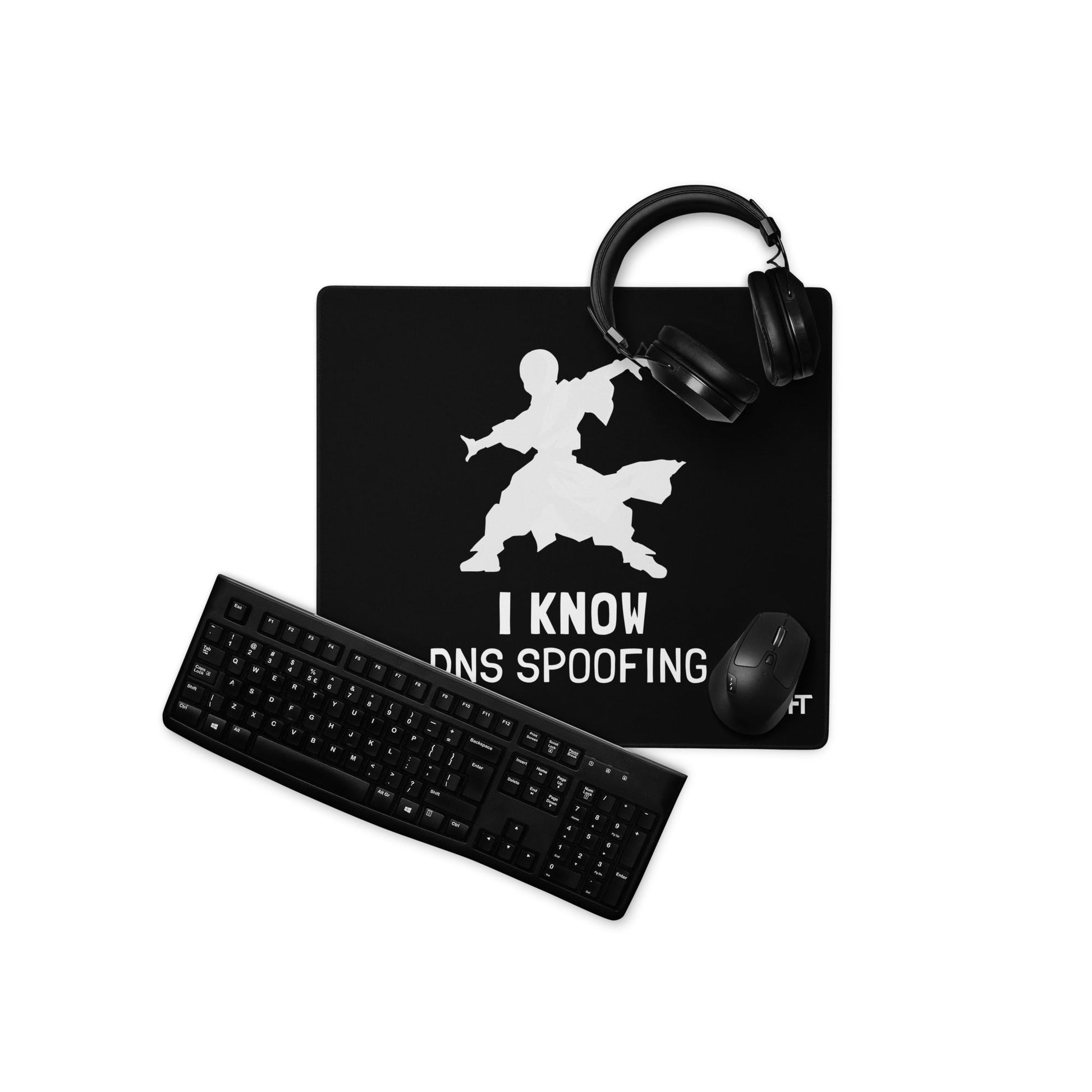 I Know DNS Spoofing - Desk Mat by DarkByteGear