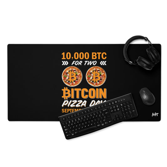 Bitcoin Pizza Day Special September 22, 2021, 10,000 BTC for two B-pizzas Desk Mat by DarkByteGear