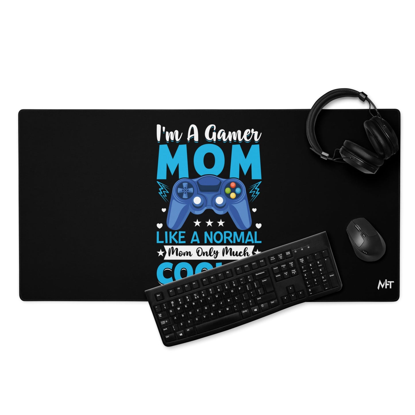 I am a Gamer Mom - Desk Mat by DarkByteGear