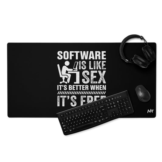 Software is Like Sex - Desk Mat by DarkByteGear
