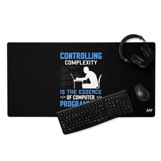 Controlling Complexity is the Essence of Computer Programming Desk Mat by DarkByteGear