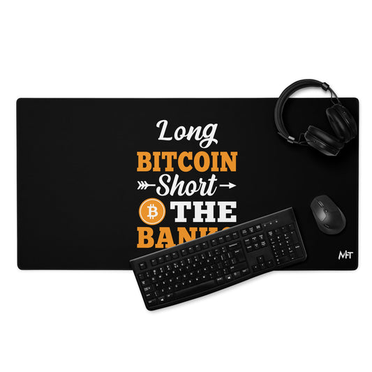 Long Big Coin, Short the Banks - Desk Mat by DarkByteGear