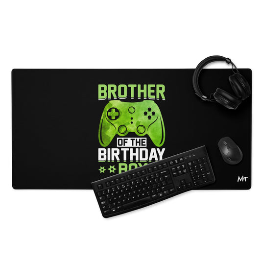 Brother of the Birthday Boy Desk Mat by DarkByteGear