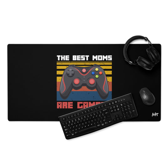 The best Moms are Gamers Desk Mat by DarkByteGear